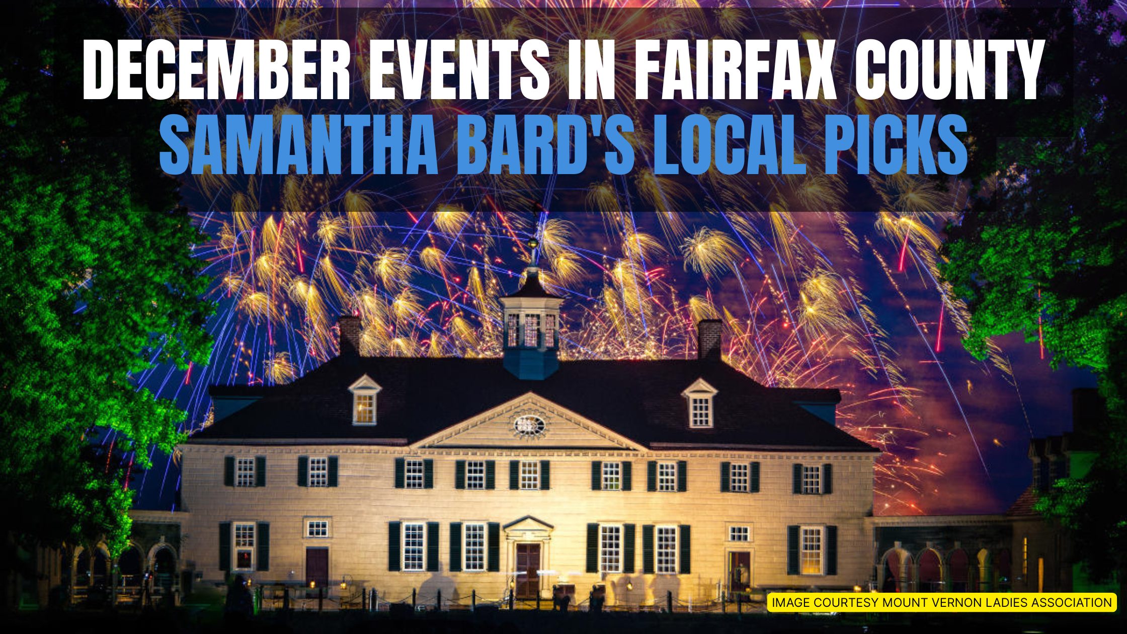 December Events in Fairfax County – Samantha Bard's Local Picks