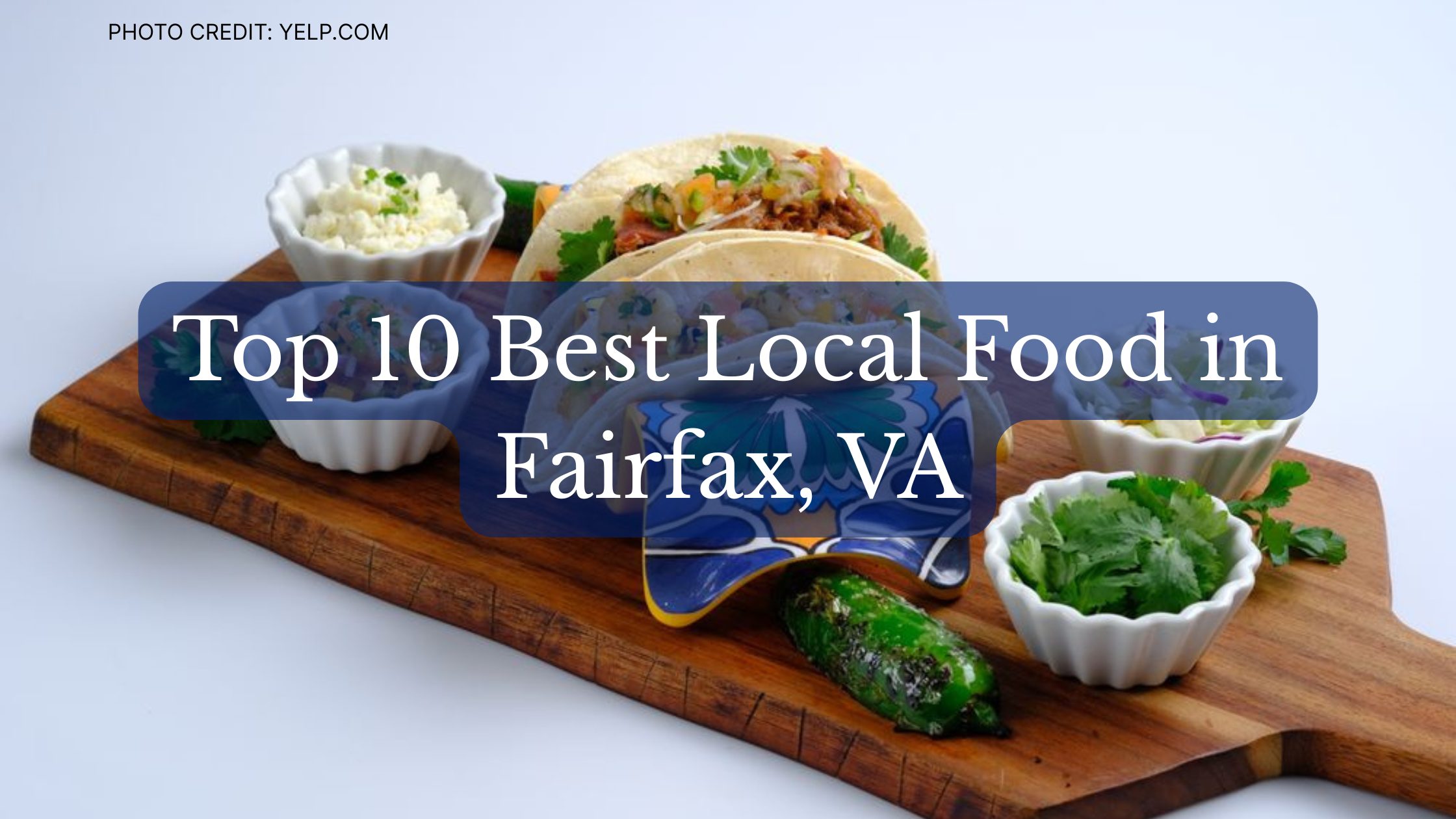 Fairfax VA local food options and popular restaurants